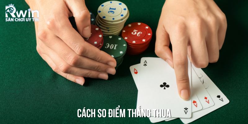 Cách xác định thắng thua ở bài xì dách là gì