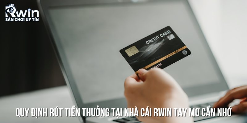 Một số quy định cần nhớ trước khi thực hiện theo các bước hướng dẫn rút tiền